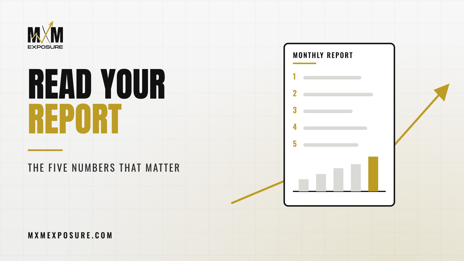 How to read a marketing report: the five numbers that actually matter